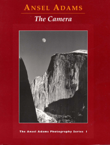 The Camera - ADAMS, Ansel