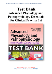 Test Bank Advanced Physiology and Pathophysiology Essentials for Clinical Practice 1st Edition 