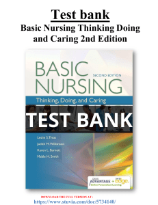 Test bank Basic Nursing Thinking Doing and Caring 2nd Edition