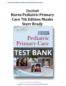 test bank Burns Pediatric Primary Care 7th Edition Maaks Starr Brady