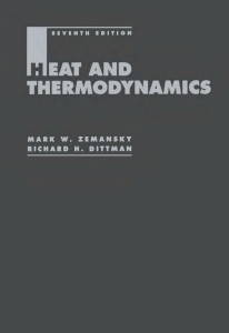 Heat and thermodynamics by M. W. Zemansky, Richard H. Dittman  (1)