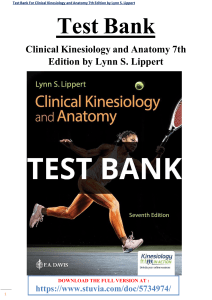 Test Bank For Clinical Kinesiology and Anatomy 7th Edition by Lynn S. Lippert