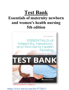 Test Bank Essentials of maternity newborn and women's health nursing 5th edition