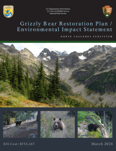 Grizzly Bear Restoration Plan-Environmental Impact Statement North Cascades Ecosystem