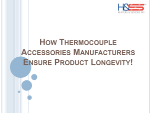 Manufacturers of Thermocouple Accessories Ensure lifelong Products!