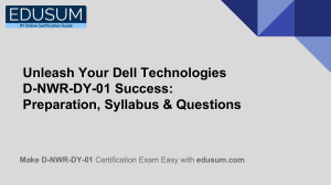 Unleash Your Dell Technologies D-NWR-DY-01 Success: Preparation, Syllabus & Questions