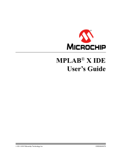MPLAB X IDE Users Guide