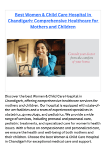 Best Women & Child Care Hospital in Chandigarh Comprehensive Healthcare for Mothers and Children (1)
