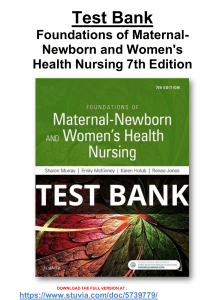 Test bank Foundations of Maternal-Newborn and Women's Health Nursing 7th Edition