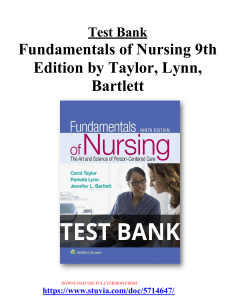 Test Bank Fundamentals of Nursing 9th Edition by Taylor, Lynn, Bartlett