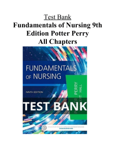 Test Bank For Fundamentals of Nursing 9th Edition Potter Perry