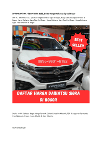 1.DP RINGAN! WA +62 896-9901-8182, Daftar Harga Daihatsu Sigra di Bogor