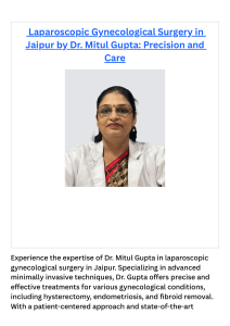  Laparoscopic Gynecological Surgery in Jaipur by Dr. Mitul Gupta Precision and Care