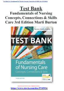 Test Bank For Fundamentals of Nursing Concepts, Connections and Skills Care 3rd Edition