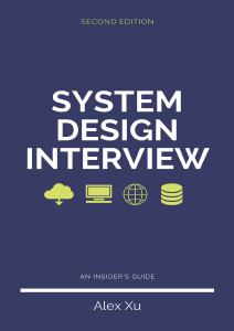 System Design Interview An Insider’s Guide Volume 1 by Alex Xu