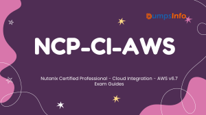NCP-CI-AWS Exam Guides for Preparing for Nutanix Certified Professional - Cloud Integration - AWS v6.7