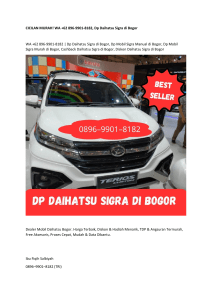 1.CICILAN MURAH! WA +62 896-9901-8182, Dp Daihatsu Sigra di Bogor