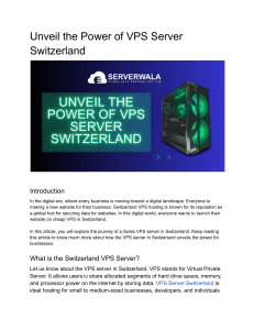 Unveil the power of the cheapest VPS server Switzerland