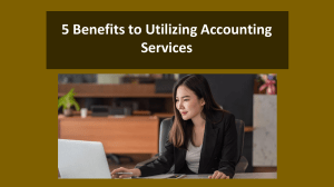5 Benefits to Utilizing Accounting Services