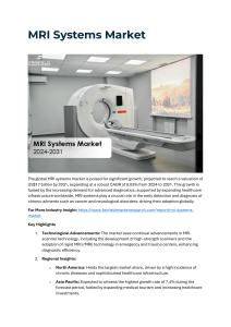 MRI Systems Market 2024-2031 with Growth Factors and Trends with Focusing Key Players