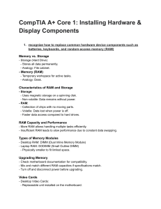 CompTIA A+ Core 1  Installing Hardware & Display Components