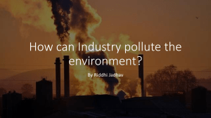How can Industry pollute the environment