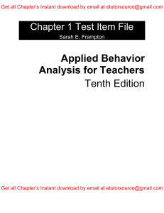 Test Bank For Applied Behavior Analysis for Teachers,10th Edition By Paul  Alberto, Anne Troutman, Judah Axe