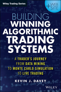 Algorithmic Trading Systems: Data Mining to Live Trading