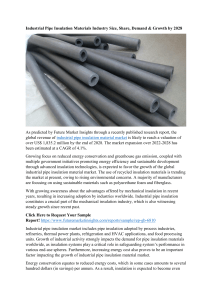 Industrial Pipe Insulation Materials Industry Size, Share, Demand & Growth by 2028