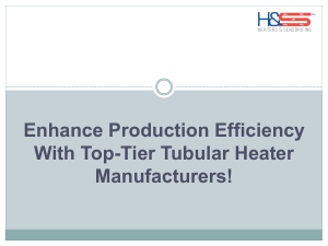 Maximize Efficiency Partnering with Top Tubular Heater Manufacturers!