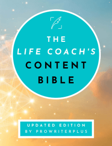 19869053 1622052531342The Life Coachs Content Bible - Sneak Peek
