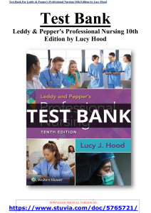 Test Bank For Leddy & Pepper's Professional Nursing 10th Edition by Lucy Hood.