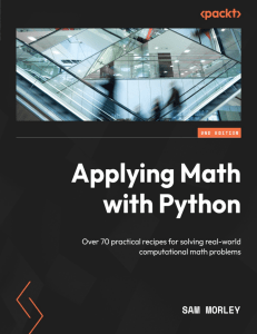 Applying Math with Python, 2e - Sam Morley 