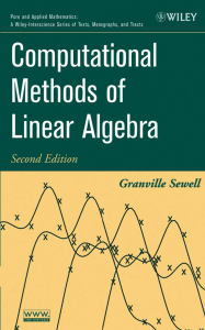 Granville Sewell Computational Methods of Linear Algebra, Second Edition