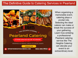 The Definitive Guide to Catering Services in Pearland