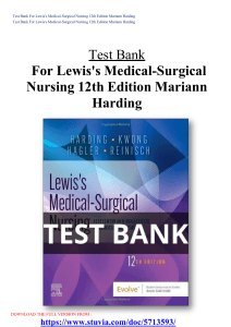 Test Bank For Lewis's Medical-Surgical Nursing 12th Edition Mariann Harding.