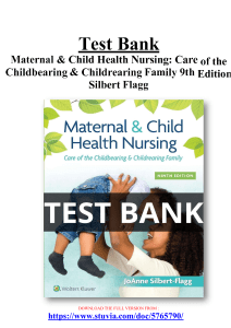 Test Bank For Maternal and Child Health Nursing Care of the Childbearing and Childrearing Family 9th Edition Silbert Flagg