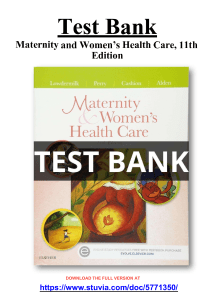 Test Bank For Maternity and Women’s Health Care, 11th Edition