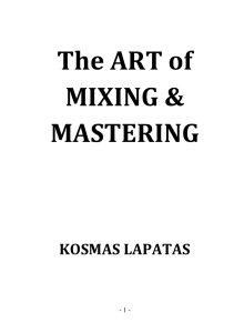 The Art of Mixing and Mastering