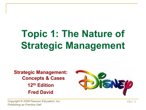 Topic 1 The Nature of Strategic Management