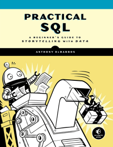 Practical SQL: A Beginner's Guide to Data Storytelling