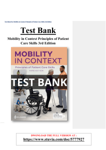 Test Bank For Mobility in Context Principles of Patient Care Skills 3rd Edition.