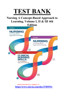 Test Bank For Nursing A Concept-Based Approach to Learning, Volume I, II & III, 4th Edition