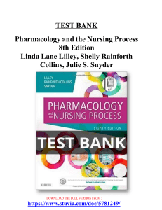 Test bank for Pharmacology and the Nursing Process 8th Edition