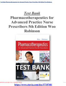Test Bank Pharmacotherapeutics for Advanced Practice Nurse Prescribers 5th Edition Woo Robinson
