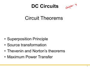 DC Circuit Theorems: Superposition, Thevenin, Norton