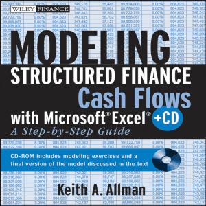 Modeling Structured Finance Cash Flows with Excel