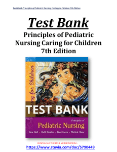 Test Bank Principles of Pediatric Nursing Caring for Children 7th Edition