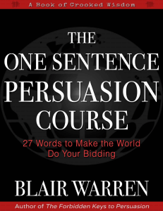 The One Sentence Persuasion Course  27 Words to Make the World Do Your Bidding ( PDFDrive )