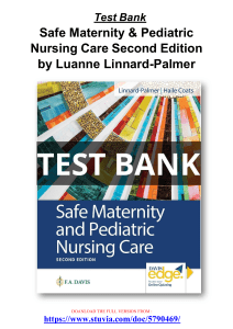 Test Bank Safe Maternity and Pediatric Nursing Care Second Edition by Luanne Linnard-Palmer
